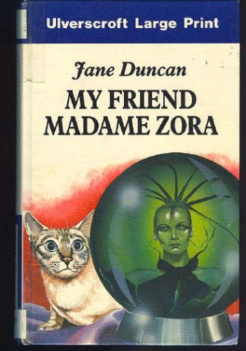 My Friend Madam Zora (My Friends, #8)