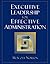 Executive Leadership for Effective Administration by M. Scott Norton