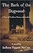 The Bark of the Dogwood by Jackson Tippett McCrae