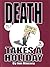 Death Takes a Holiday, #2