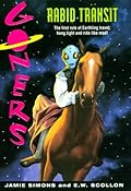 Goners #5: Rabid Transit