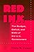 Red Ink: The Budget, Deficit, and Debt of the U.S. Government