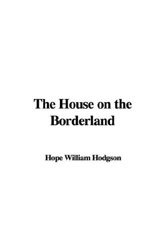 The House on the Borderland