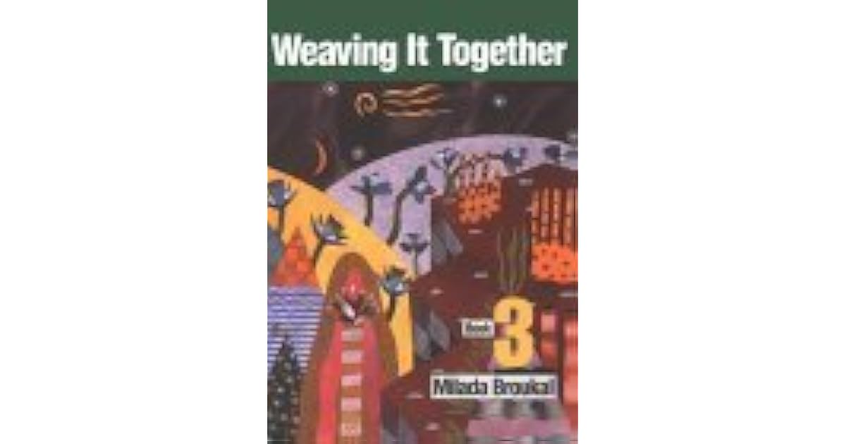 Weaving It Together 3 by Milada Broukal