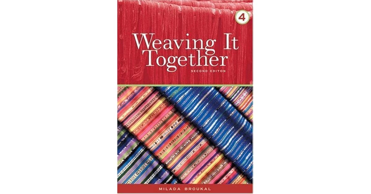 Weaving It Together 4 by Milada Broukal
