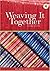 Weaving It Together: Book 4