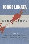 Argentinos: Tomo 2 (Spanish Edition) Argentinos: Tomo 2 (Spanish Edition)