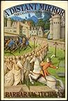 A Distant Mirror by Barbara W. Tuchman