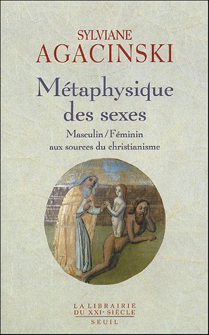 Métaphysique des sexes. Masculin/Féminin aux sources du christianisme (Paperback)