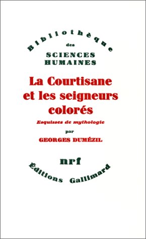 La courtisane et les seigneurs colorés, esquisses de mythologie (Paperback)