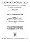 Hexagonal Ferrites, Special Lanthanide and Actinide Compounds / Hexagonale Ferrite, spezielle Lanthaniden- und Actinidenverbindungen ... in Science and Technology - New Series, 12c) Hexagonal Ferrites, Special Lanthanide and Actinide Compounds / Hexagonale Ferrite, spezielle Lanthaniden- und Actinidenverbindungen ... in Science and Technology - New Series, 12c)