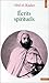 Ecrits spirituels (Points sagesses) (French Edition)