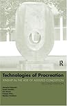 Technologies of Procreation Technologies of Procreation