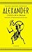 Alexander by Valerio Massimo Manfredi