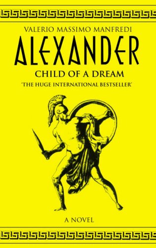 Alexander: Child of a Dream