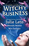 Witchy Business: An Anthology Witchy Business: An Anthology