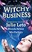 Witchy Business: An Anthology