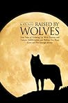 Raised by Wolves Raised by Wolves