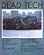 Dead Tech. A Guide to the Archaeology of Tomorrow