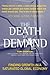 The Death of Demand: Findin...