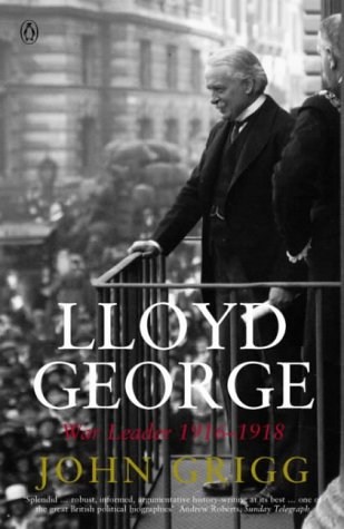 Lloyd George: War Leader, 1916-1918 (Paperback)