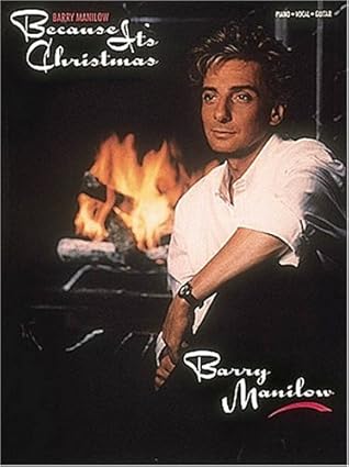 New Barry Manilow Christmas Album 2022 Because It's Christmas By Barry Manilow