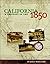 California 1850 by Janice Marschner