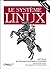Le Système Linux