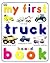 My First Truck Board Book