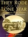 They Rode for the Lone Star, Volume 2: The Border Wars--The 21st Century (The Saga of the Texas Rangers, #2)