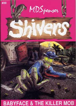 Babyface & The Killer Mob (Shivers, #20)