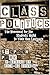 Class Politics: The Movemen...