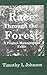 Race Through the Forest by Timothy L. Johnson