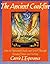 The Ancient Cookfire: How to Rejuvenate Body and Spirit Through Seasonal Foods & Fasting