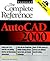 Autocad 2000: The Complete ...