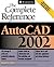AutoCAD(R) 2002: The Comple...
