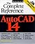AutoCAD 14: The Complete Re...