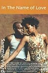 In The Name of Love (Love Storm Romance) In The Name of Love (Love Storm Romance)