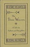 The Three Weavers by Annie Fellows Johnston