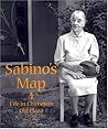 Sabino's Map: Life in Chimayó's Old Plaza: Life in Chimayó's Old Plaza