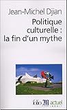 Politique Cultur La Fin