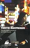 Tokyo électrique by Ryūji Morita