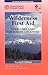 Wilderness First Aid: .