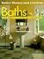Baths: Your Guide to Planning and Remodeling (Better Homes and Gardens)