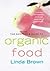 The Shopper's Guide to Organic Food