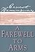 A Farewell To Arms by Ernest Hemingway
