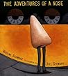 The Adventures of A Nose by Viviane Schwarz