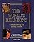 The World's Religions: Unde...