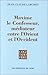 MAXIME LE CONFESSEUR - MEDIATEUR ENTRE L'ORIENT ETL'OCCIDENT