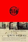 The File by Timothy Garton Ash